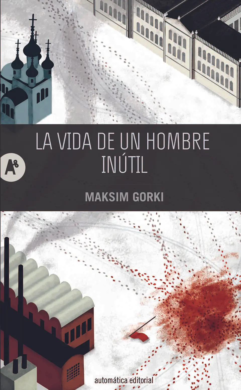 LA VIDA DE UN HOMBRE INUTIL 1