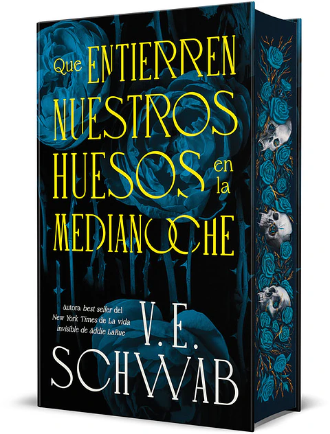QUE ENTIERREN NUESTROS HUESOS EN LA MEDIANOCHE