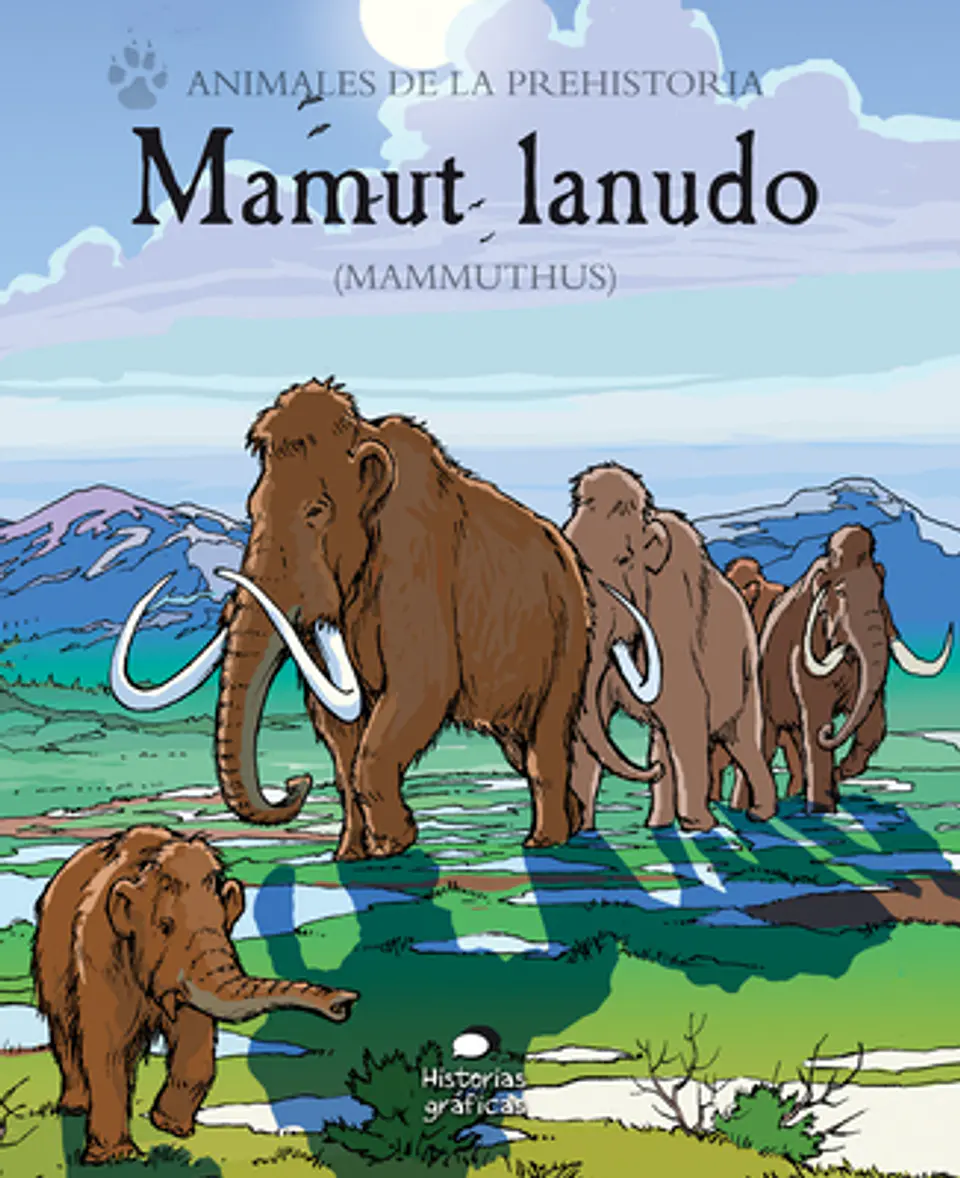 MAMUT LANUDO. ANIMALES DE LA PREHISTORIA 1
