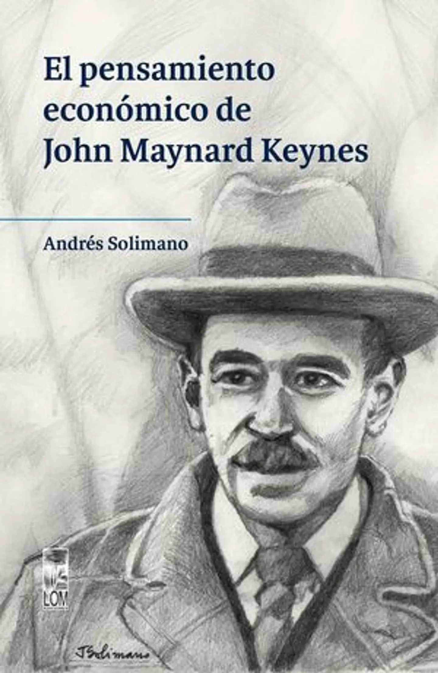 EL PENSAMIENTO ECONOMICO DE JOHN MAYNARD KEYNES 1