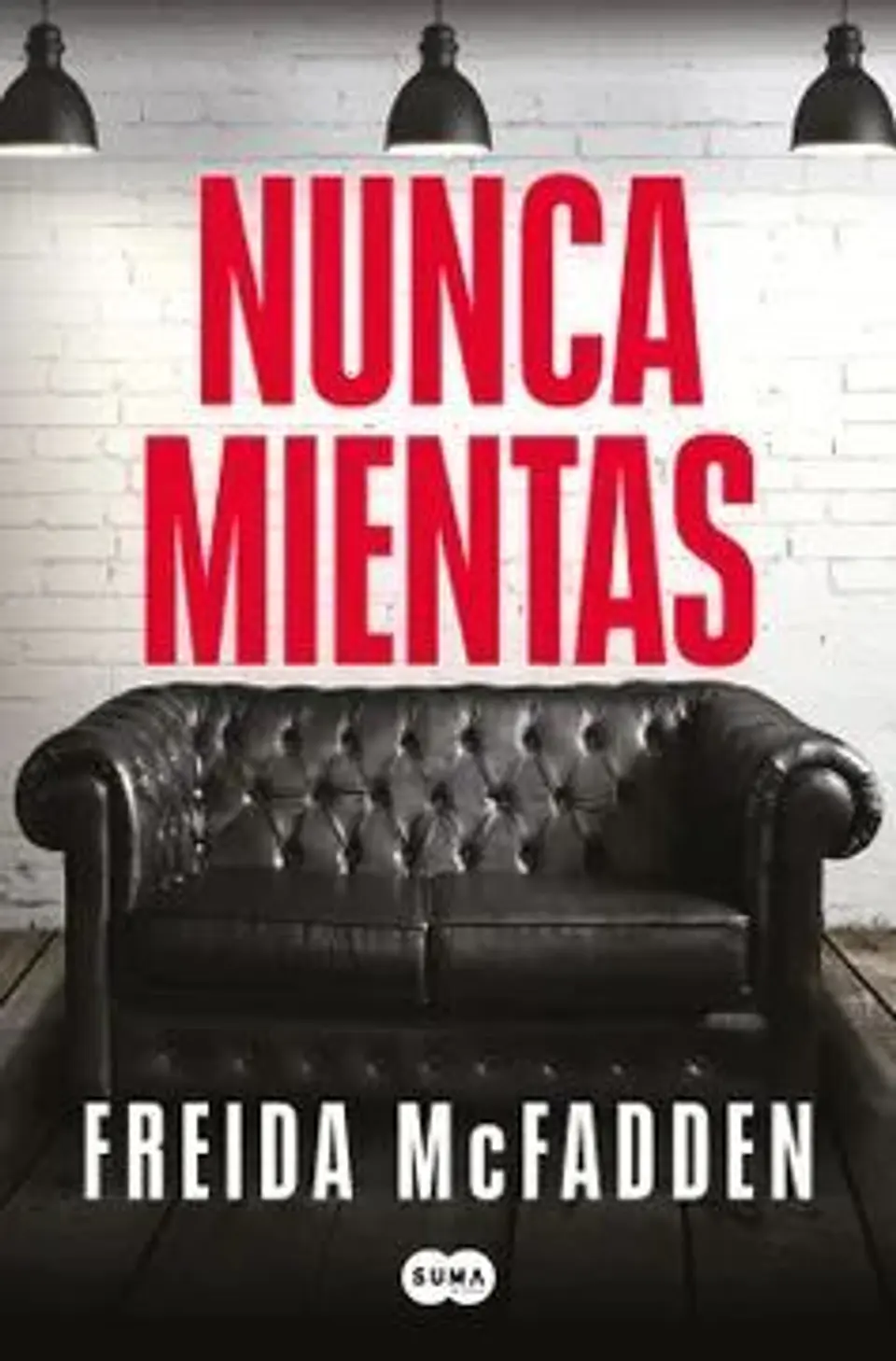 NUNCA MIENTAS 1