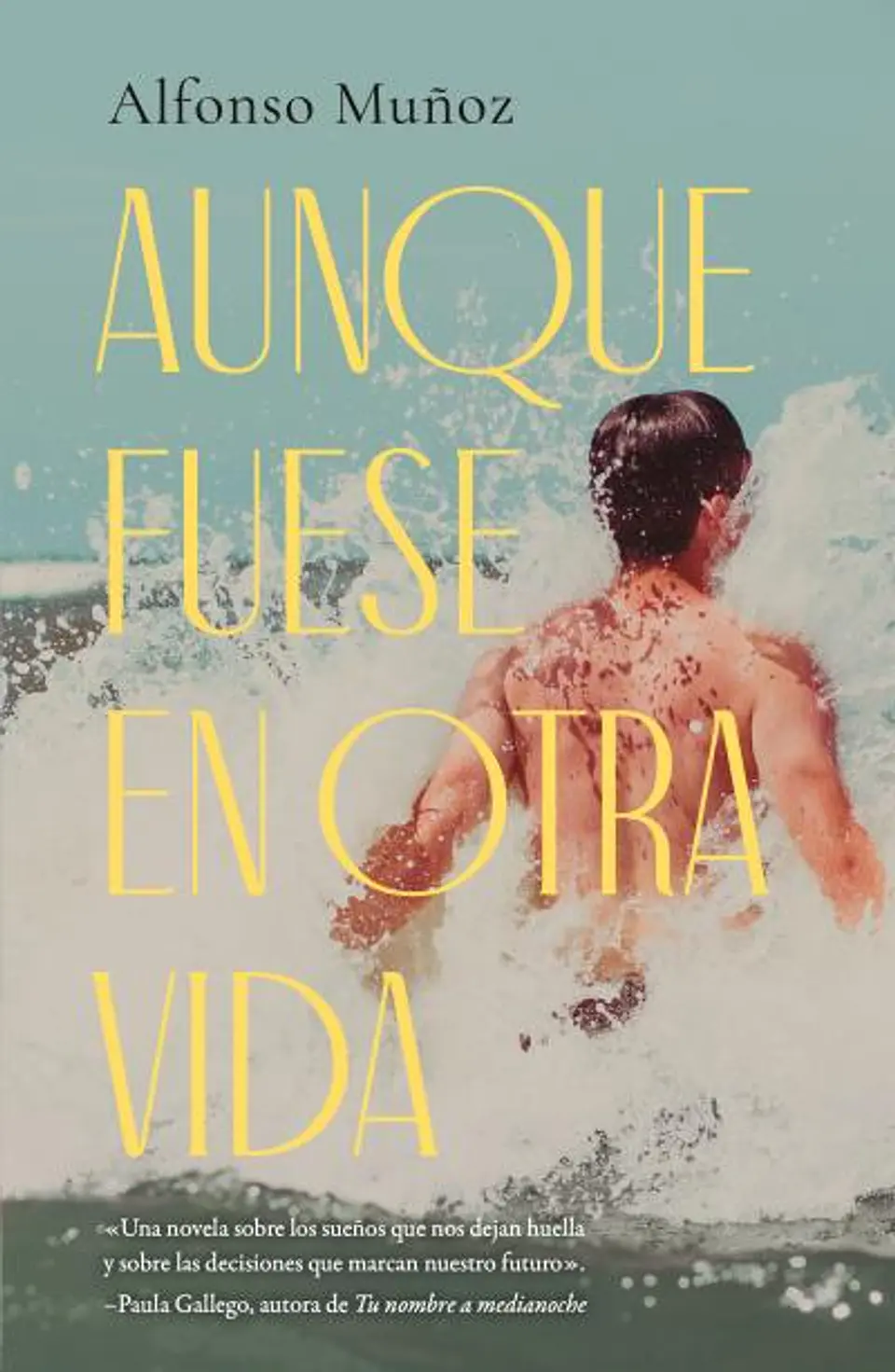 AUNQUE FUESE EN OTRA VIDA 1