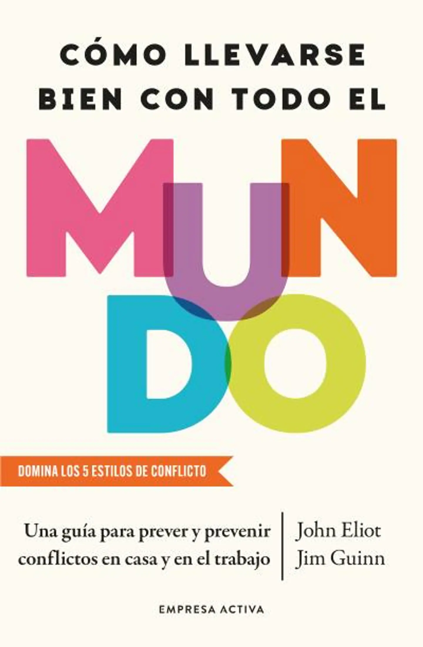 COMO LLEVARSE BIEN CON TODO EL MUNDO 1