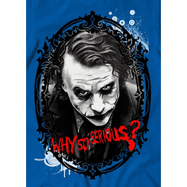 Why So Serious
