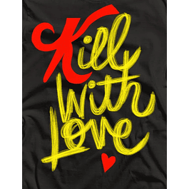 Kill With Love