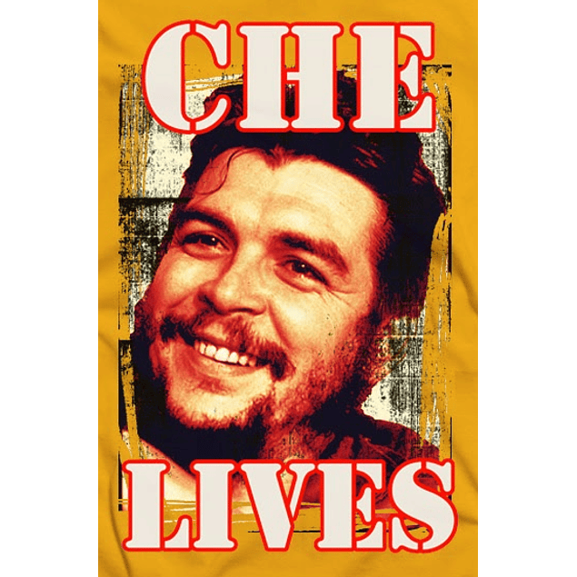 Che Lives