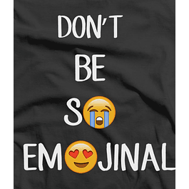 Dont Be Emojinal
