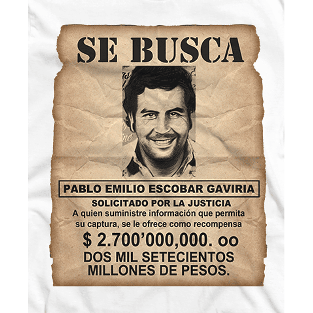 Pablo Escobar Wanted Poster T Shirt Design