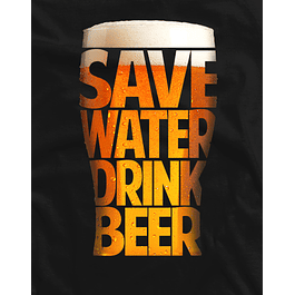 Save Water Drink Beer