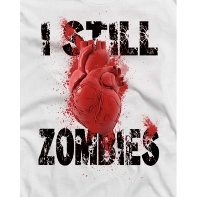 I Still Love Zombies