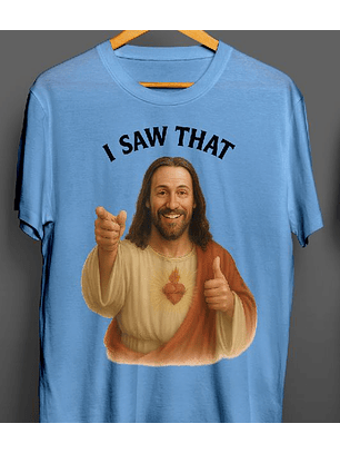 I Saw That – Funny Jesus Sacred Heart 
