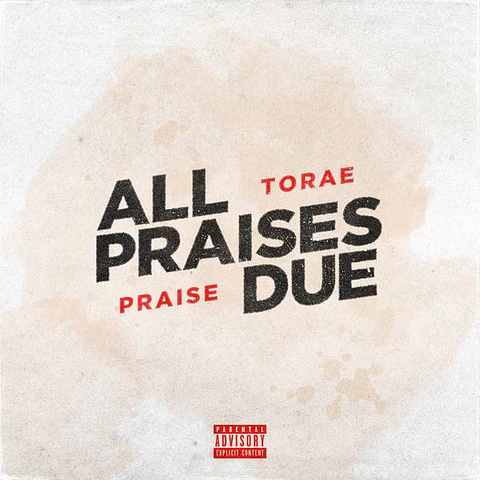 Torae & Praise – All Praises Due | LP | Internal Affairs Entertainment