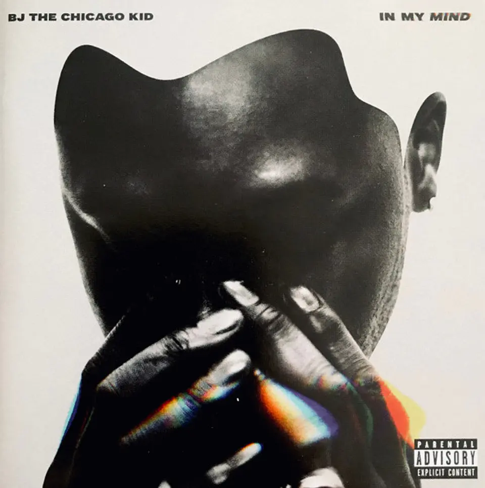 BJ The Chicago Kid – In My Mind | CD 1