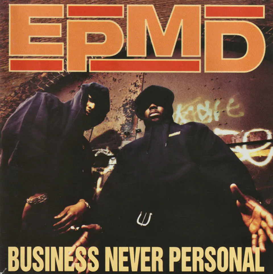 EPMD – Business Never Personal CD 1