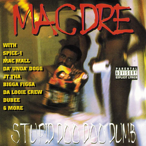 Mac Dre – Stupid Doo Doo Dumb | CD | Reissue