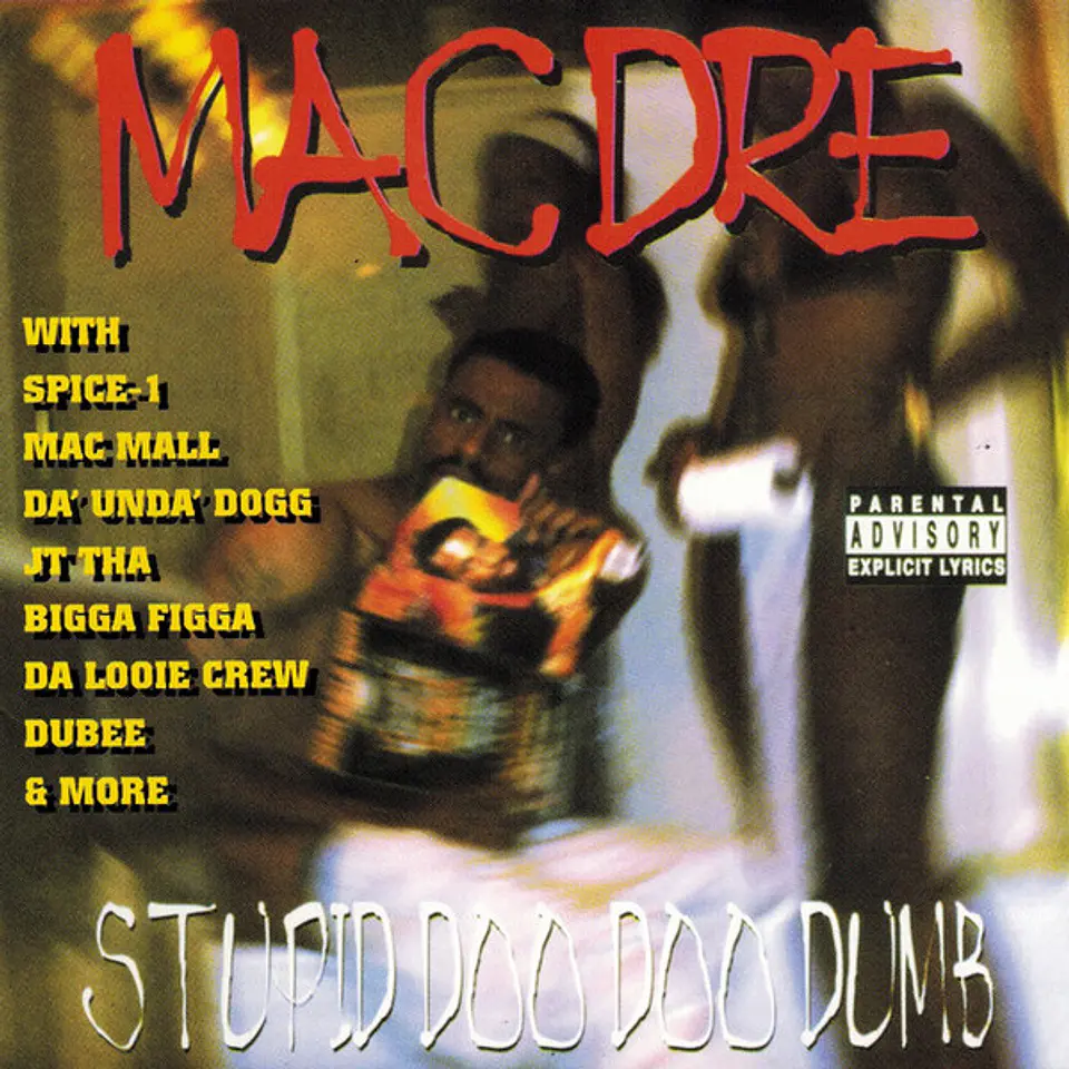 Mac Dre – Stupid Doo Doo Dumb | CD | Reissue 1