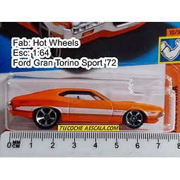 Ford Gran Torino Sport '72, Hot Wheels, Escala 1-64