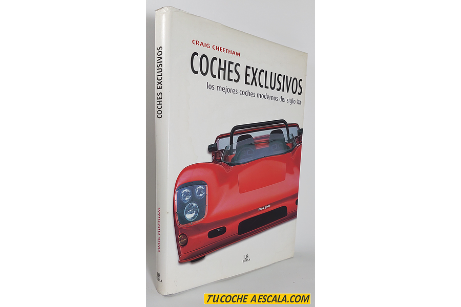 Coches Exclusivos, los mejores coches modernos del siglo XX, Craig Cheetham, Libsa 