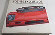 Coches Exclusivos, los mejores coches modernos del siglo XX, Craig Cheetham, Libsa 