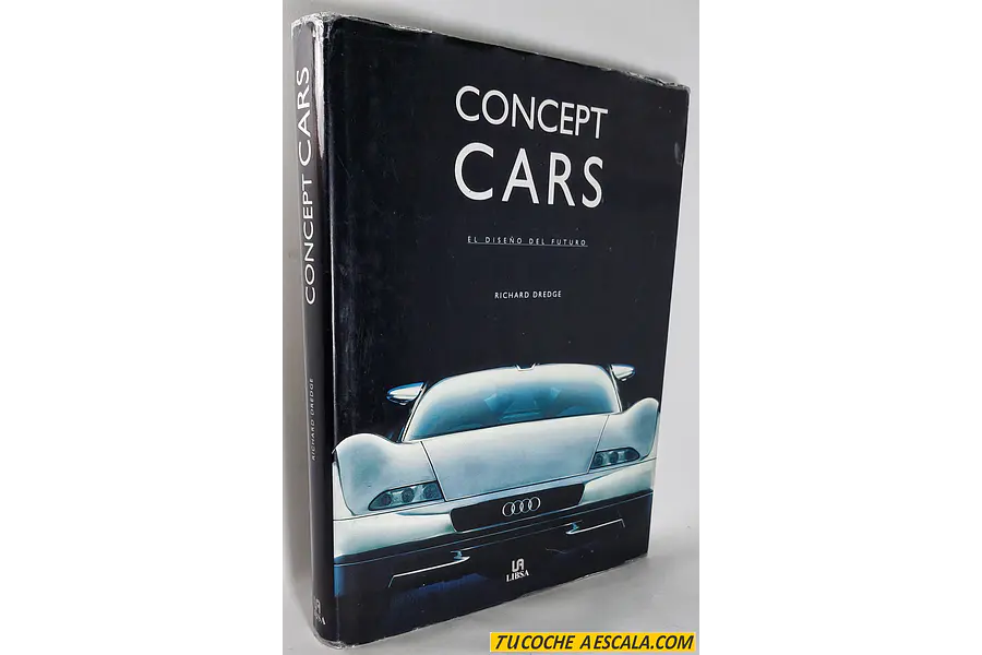 Concept Cars El diseño del futuro, Richard Dredge, Libsa