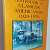 Automóviles Antiguos y Clásicos Americanos 1929-1959, Pedro Gómez Olarte