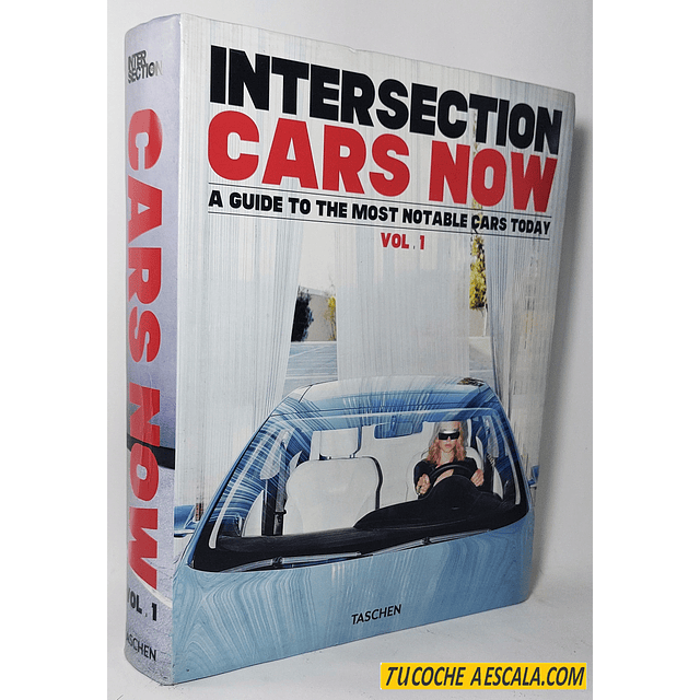 Intersection cars now, a guide to the most notable cars today Vol.1, Taschen