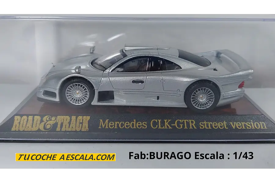 MERCEDES BENZ CLK GTR VERSION CALLE  ESCALA 1/43