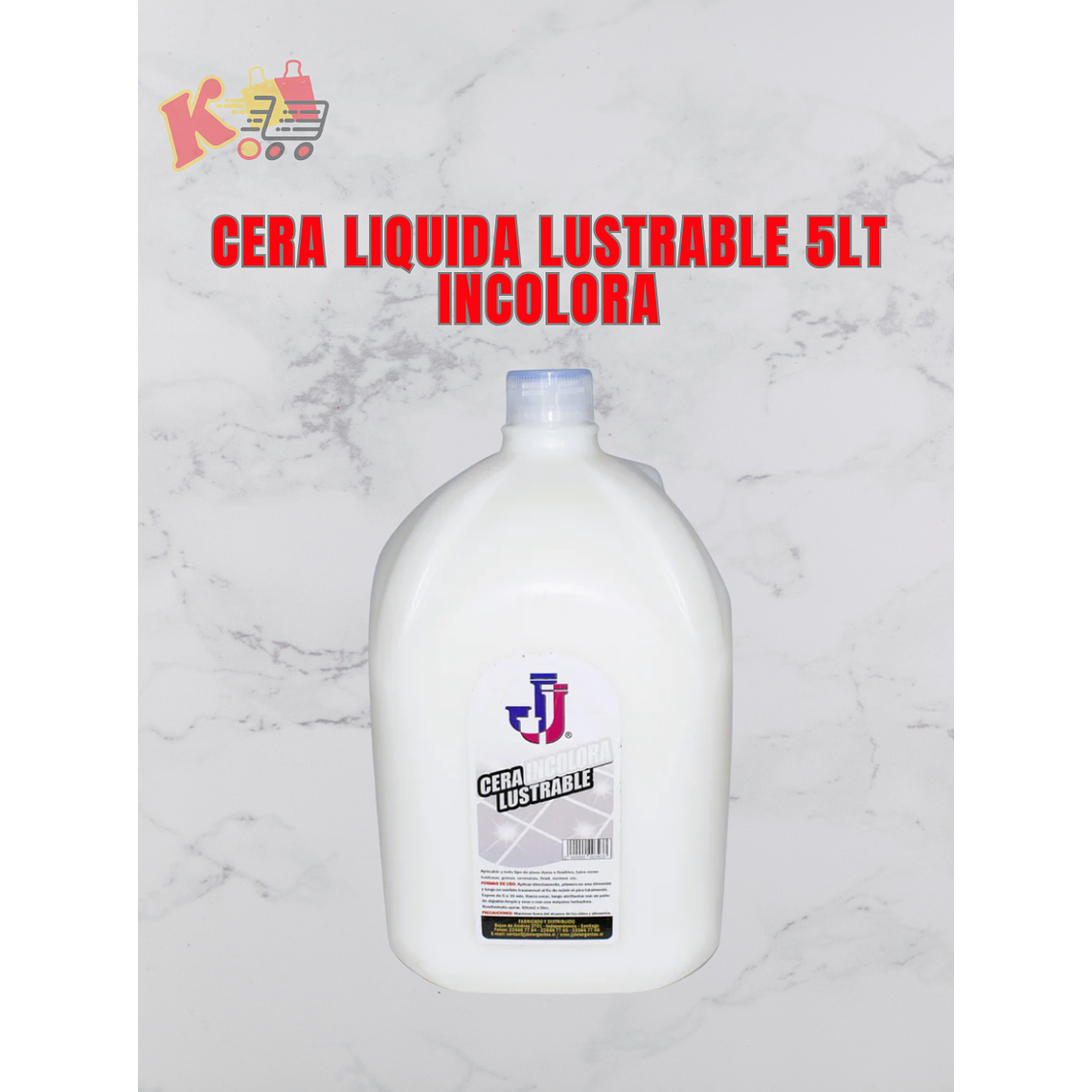 TK - 000059 - Cera Líquida Lustrable Incolora 5 Litros - Detergentes JJ 1