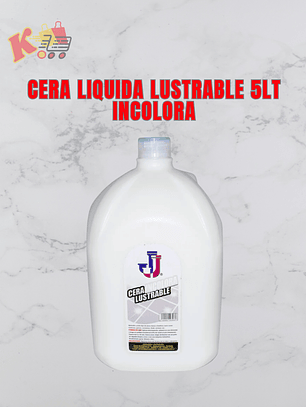 TK - 000059 - Cera Líquida Lustrable Incolora 5 Litros - Detergentes JJ
