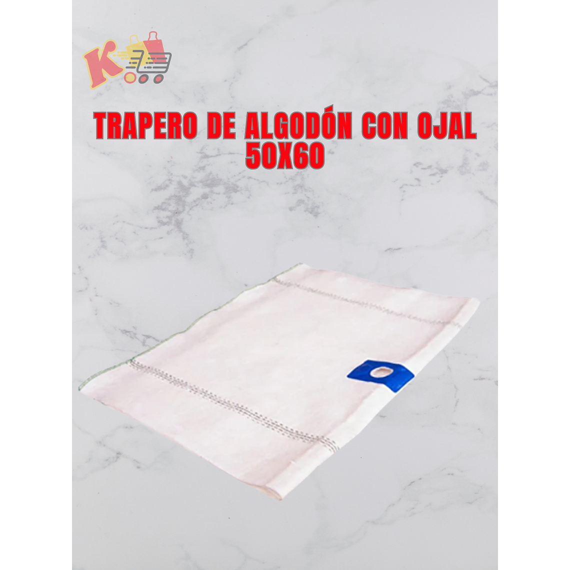 TK - 000083 Trapero de Algodón con Ojal 50x60 1