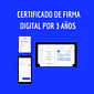 CERTIFICADO DE FIRMA ELECTRONICA POR 3 AÑOS $19.000