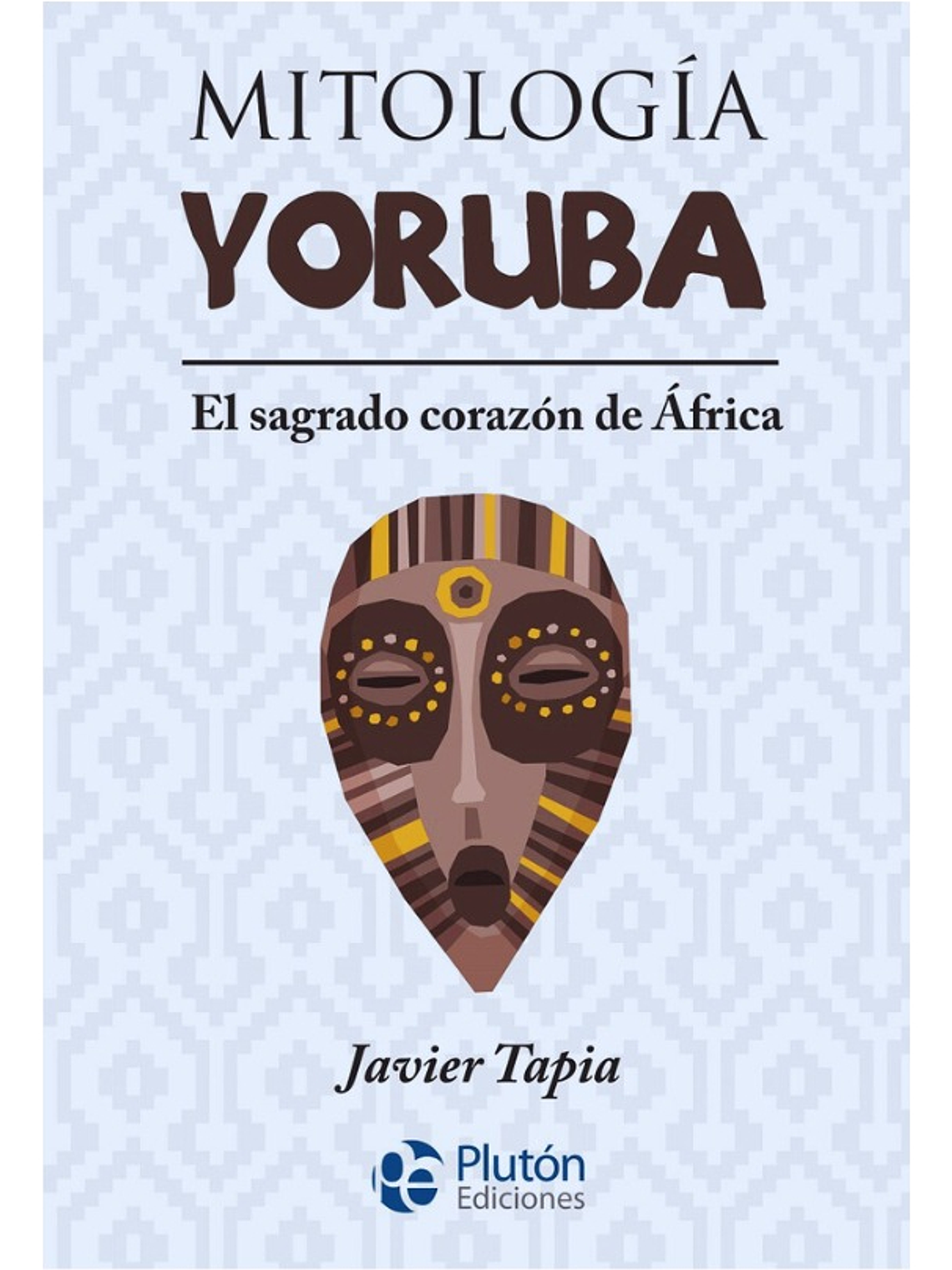 MITOLOGÍA YORUBA : EL SAGRADO CORAZÓN DE ÁFRICA 1