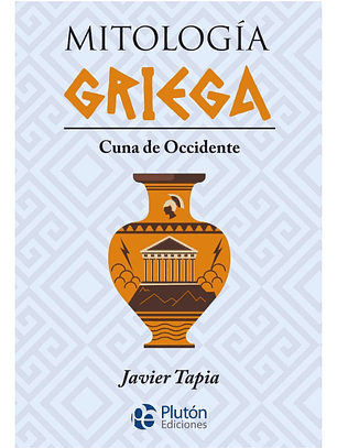 MITOLOGÍA GRIEGA : CUNA DE OCCIDENTE