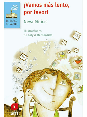 ¡VAMOS MÁS LENTO, POR FAVOR ! - NEVA MILICIC