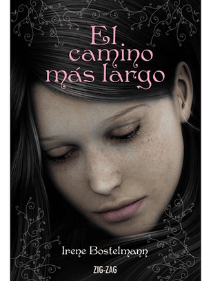 EL CAMINO MÁS LARGO - IRENE BOSTELMANN