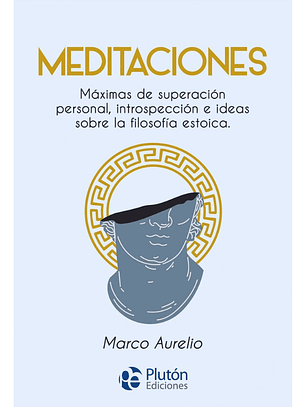 MEDITACIONES - MARCO AURELIO