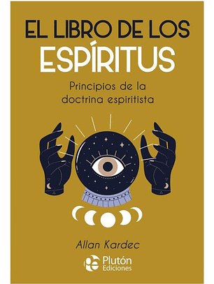 EL LIBRO DE LOS ESPÍRITUS - ALLAN KARDEC