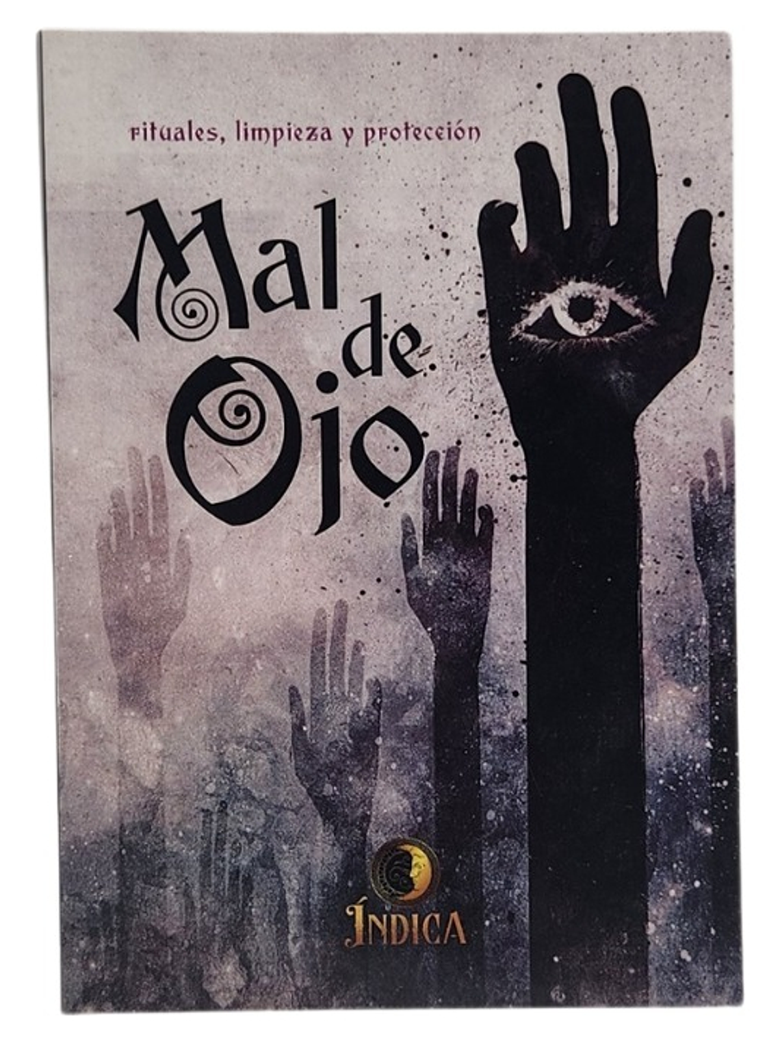 MAL DE OJO - ÍNDICA 1