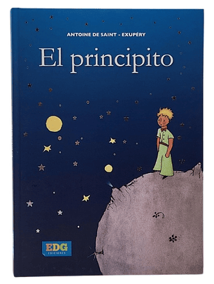 EL PRINCIPITO - ANTOINE DE SAINT - EXUPÉRY