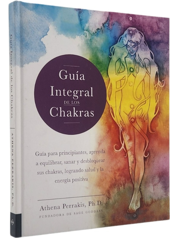 GUÍA INTEGRAL DE LOS CHAKRAS - ATHENA PERRAKIS 1