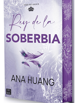 REY DE LA SOBERBIA - ANA HUANG