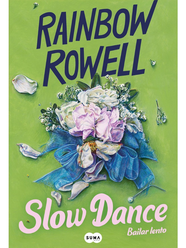 SLOW DANCE - RAIBOW ROWELL 1
