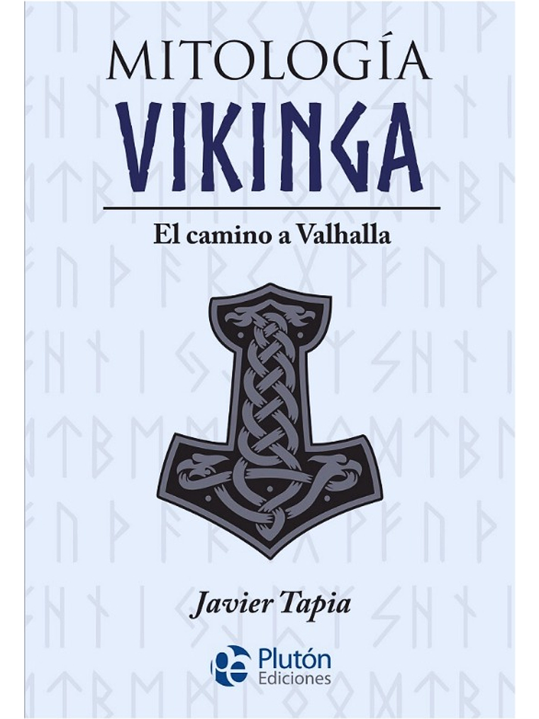 MITOLOGÍA VIKINGA - JAVIER TAPIA 1