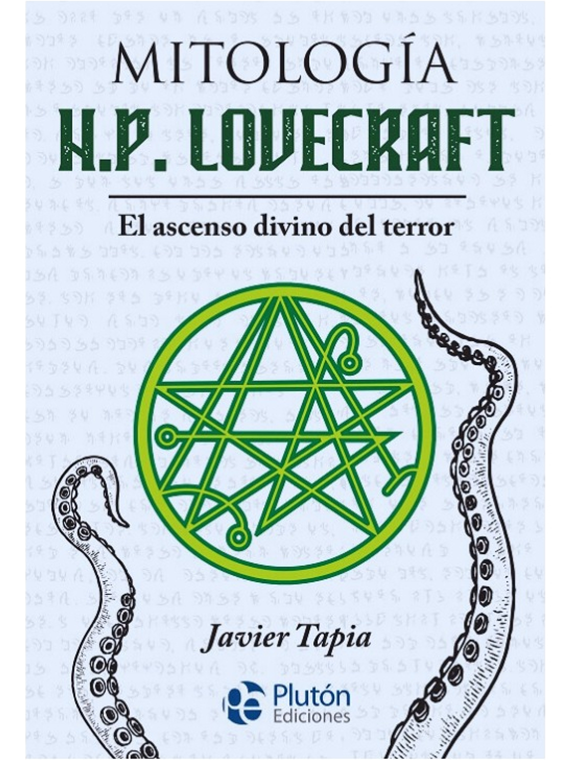 MITOLOGÍA H.P. LOVECRAFT - JAVIER TAPIA 1