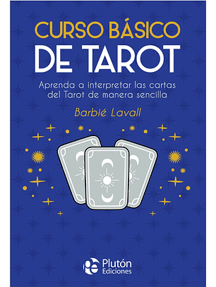 CURSO BÁSICO DE TAROT - BARBIÉ LAVALL