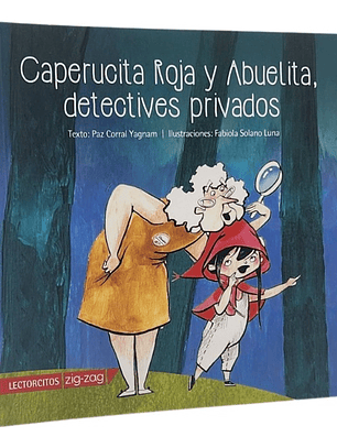 CAPERUCITA ROJA Y ABUELITA,DETECTIVES PRIVADOS
