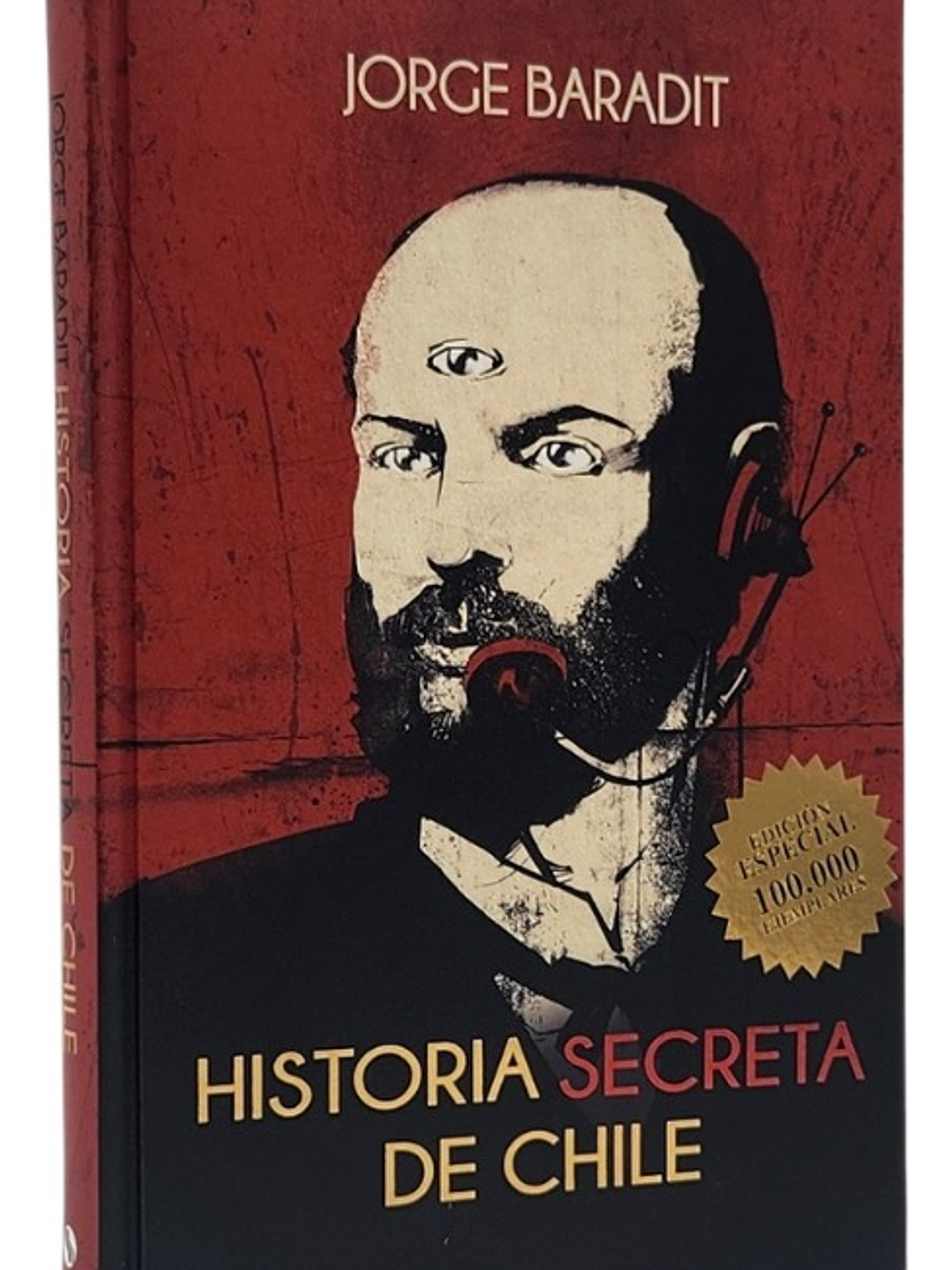 HISTORIA SECRETA DE CHILE - JORGE BARADIT / TAPA DURA 1