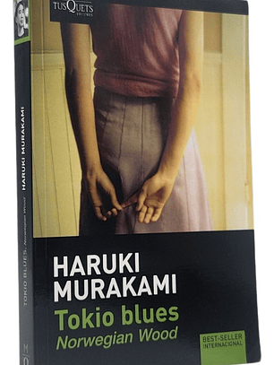 TOKIO BLUES, NORWEGIAN WOOD - HARUKI MURAKAMI
