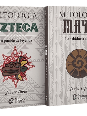 MITOLOGÍA AZTECA + MITOLOGÍA MAYA - JAVIER TAPIA