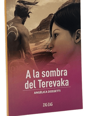 A LA SOMBRA DEL TEREVAKA - ANGÉLICA DOSSETTI